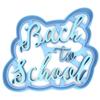 Sweet Prints Inc Back to School Script Cookie Cutter - Dishwasher Safe (3") view 1