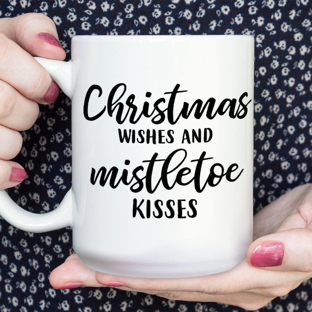 Coffee Mugs Christmas Wishes And Mistletoe Kisses Ceramic Mugs Positive Inspirational Quote Unique Novelty Mug Coffee Lover Birthday Gift Novelty Gift to Friends 15oz Mug with Quote for Husband