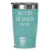 Like Father Like Daughter Oh Shit Metal Insulated Drink Tumbler Travel Cup Funny Gift view 1