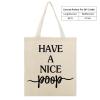 have A Nice Poop Shopping Grocery Bags, Funny Grocery Cute Shopping Reusable Bags-Market Bagsshopping Totes Women Best Friends Ladies view 3
