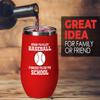 Baseball Red Edition Wine Tumbler 12oz - Baseball Forced School - Throw Coach Sport Lover Home Run Sportmen Center Catcher Boyfriend Outdoor Activity Baserunning Coach view 2