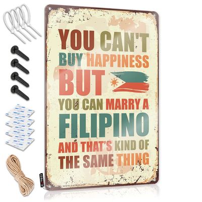 Metal Bar Decor You Can't Buy Happiness But You Can Marry A Filipino Sign Outdoor Welcome Signs for Porch Gifts for Under 10 ( Size : 20X30CM )