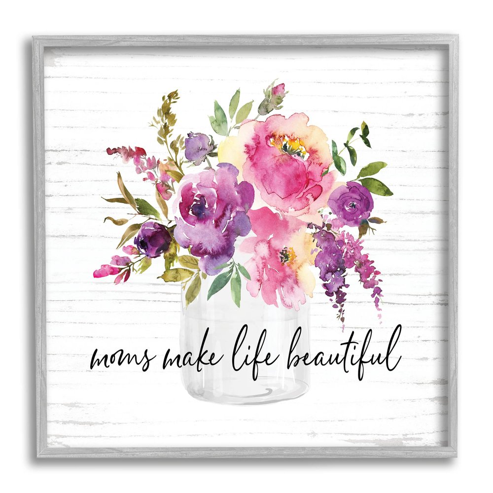 Stupell Industries Mom's Make Life Beautiful Watercolor Flower Bouquet, Design by Lettered and Lined