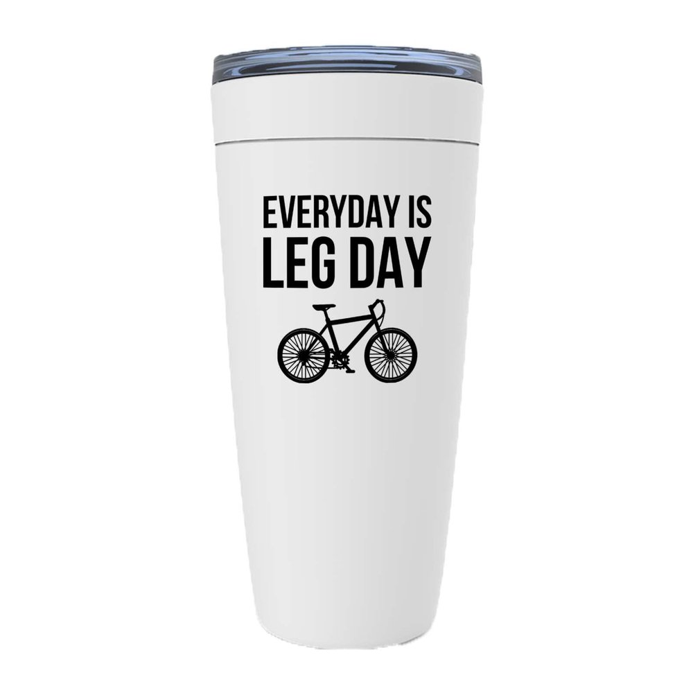 Bike White Viking Tumbler 20oz - Everyday Is Leg Day - Bicycle Mountain Bike Activities Rider Outdoor Pedal Dirt Uphill Travelers Exploring