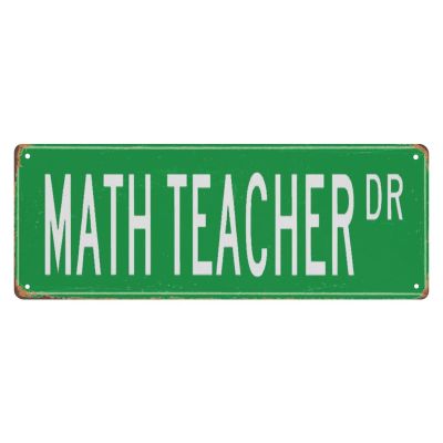 ANWND Vintage Retro Metall Street Sign Math Teacher, Math Teacher Gift, Math Teacher Sign, Professor, Math Instructor, School, Custom Street Sign, Quality Metal Sign 16"x6"