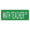 ANWND Vintage Retro Metall Street Sign Math Teacher, Math Teacher Gift, Math Teacher Sign, Professor, Math Instructor, School, Custom Street Sign, Quality Metal Sign 16"x6" view 1