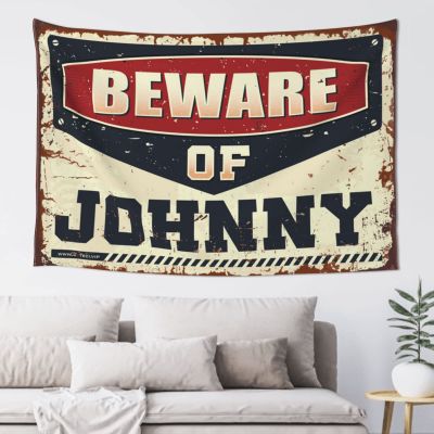 Mens Room Decor Beware of Johnny Tapestry Weird Decor Man Cave Items ( Size : 75X100CM )