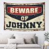 Mens Room Decor Beware of Johnny Tapestry Weird Decor Man Cave Items ( Size : 75X100CM ) view 1