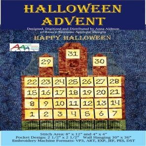 Anna's Awesome Applique Designs Halloween Advent Patterns, None