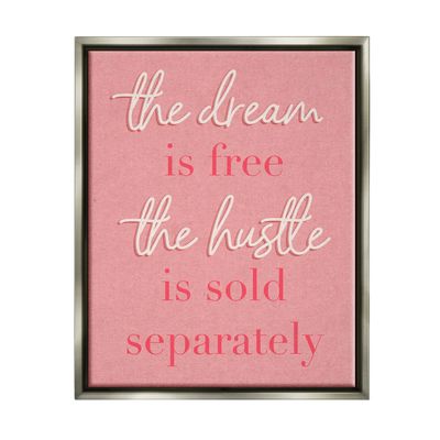'The Dream Is Free Girl Power'| Floating Frame Canvas Art
