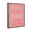 'The Dream Is Free Girl Power'| Floating Frame Canvas Art view 2