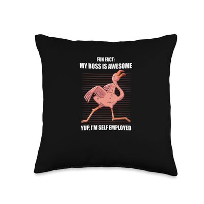 Fun Fact My Boss Is Awesome I'm Self Employed Cool Flamingo Throw Pillow
