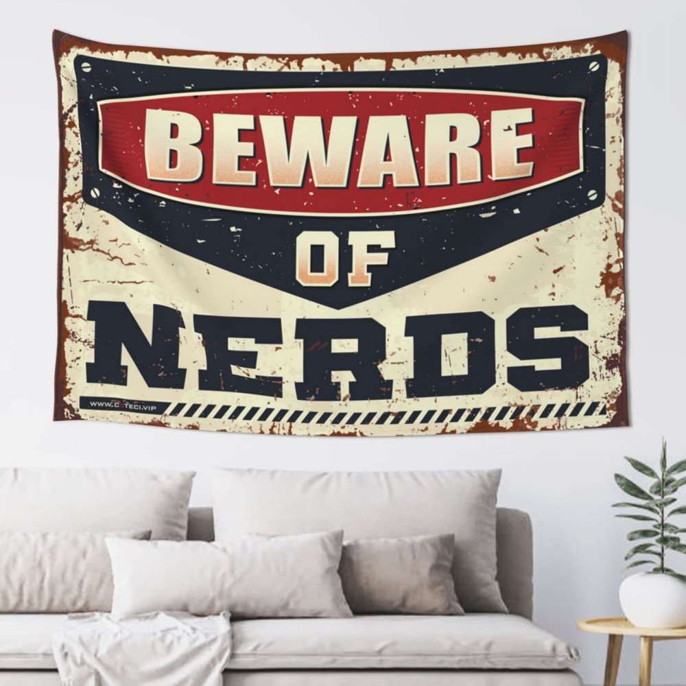 Garage Decore Beware of Nerds Tapestry Men Decor Asthetic Room Decore (Size : 75X100CM)