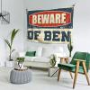 Basement Man Cave Decor Beware of Ben Tapestry Men Cave Decor Funny Gifts for Men (Size : 75X100CM) view 2
