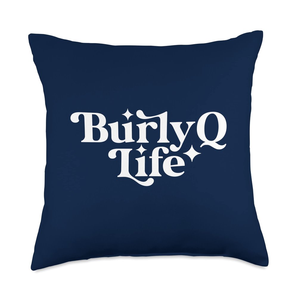 BURLY Q LIFE Throw Pillow