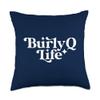 BURLY Q LIFE Throw Pillow view 1