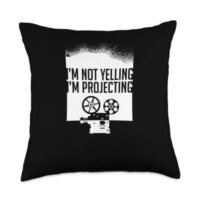 I Am Not Yelling I Am Projecting Projector Show Theater Throw Pillow
