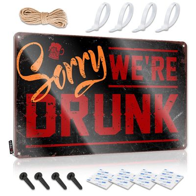gaeruite Mancave Stuff for Men Signs Sorry We're Drunk Metal Sign Funny Stuff Funny Signs (Size : 30X40CM)