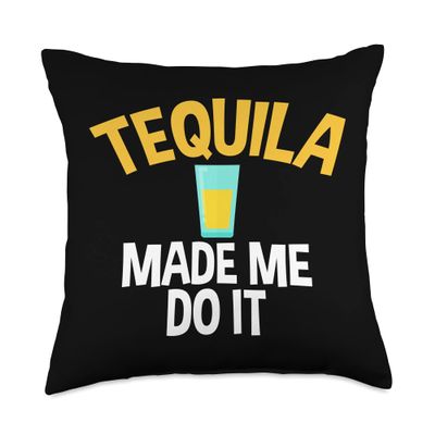 Tequila Made Me Do It Sarcastic Tee for Tequila Lovers Throw Pillow
