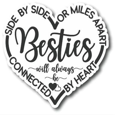 Besties |Side by Side Or Miles Apart Will Always Be Connected by Heart | Great Gift Idea|Single |5 Inch Magnet | Made in The USA | Auto Tool Box Refrigerator Magnet | FBMMAG11551