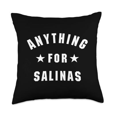 ANYTHING FOR SALINAS Throw Pillow