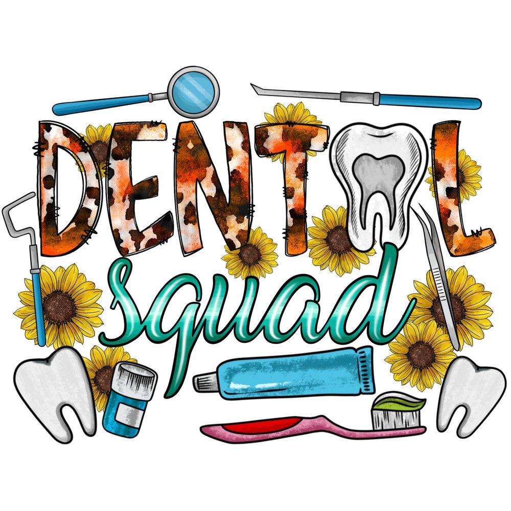 Dental Squad Sublimation Transfer, Ready to Press, Dental Assistant, DA, Dentist, Dental Hygienist, Dental Gift, Toothbrush, Tooth, Teeth (Adult x10)