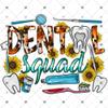 Dental Squad Sublimation Transfer, Ready to Press, Dental Assistant, DA, Dentist, Dental Hygienist, Dental Gift, Toothbrush, Tooth, Teeth (Adult x10) view 4