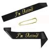 Im Retired! Sash Black & Gold Foil Retirement Sash for Women and Men & Large Safety Pin. Great for Retirement Party, Events and Decorations by JPACO (Black) view 4