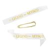 The Legend Has Retired Sash Elegant White and Gold Foil Legendary Sash for Both Women and Men & a Large Gold Safety Pin. Perfect for Retirement Parties by JPACO view 4