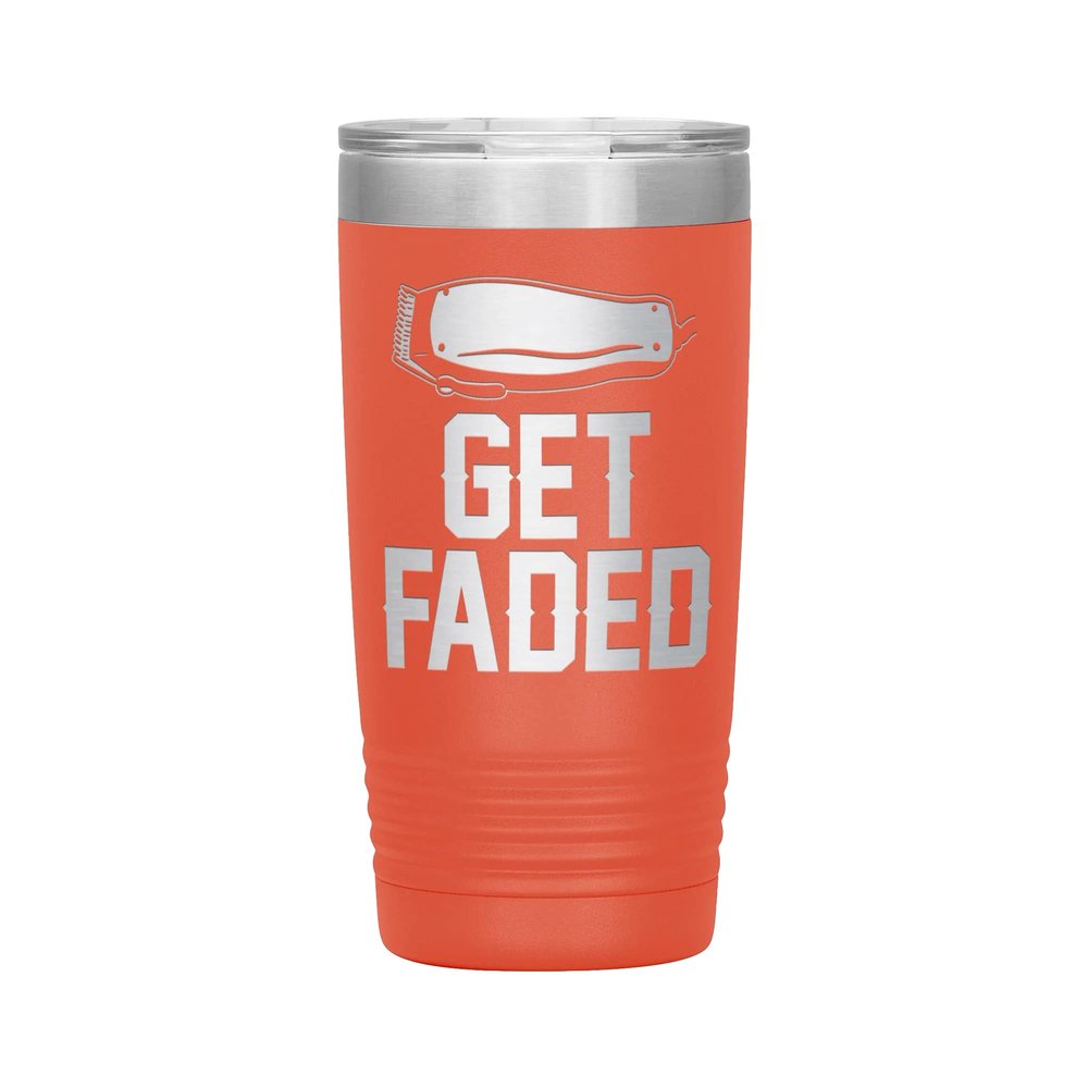 Get Faded Barber Tumbler - 20oz Engraved Stainless Steel Cup - Coral