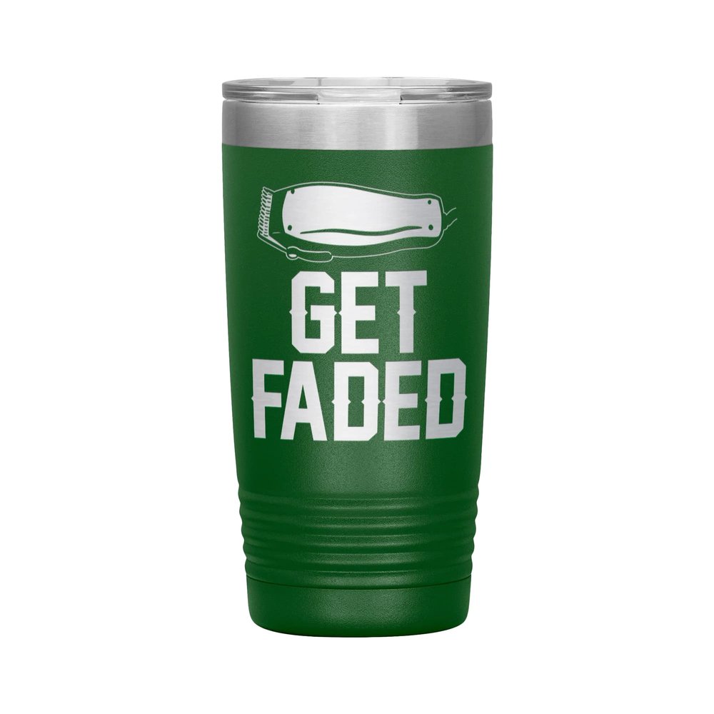 Get Faded Barber Tumbler - 20oz Engraved Stainless Steel Cup - Green
