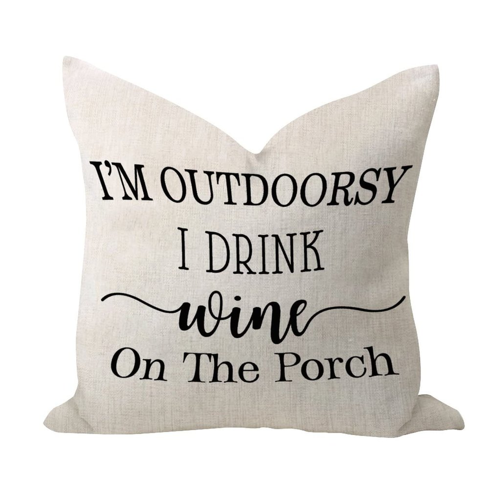 COVOME I'm Outdoorsy I Drink Wine On The Porch Accent 22x22 Inch Burlap Linen Modern Pillow Shell Square Throw Cushion Case for Sofa Patio Sofa Garden Decor