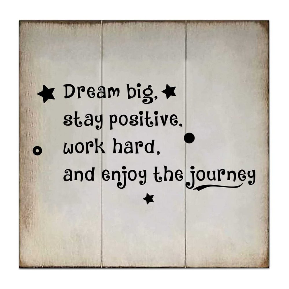 COCOKEN Dream Big, Stay Positive, Work Hard, and Enjoy The Journey Wooden Plaque, Quotes Wood Sign, 16" x 16" Funny Wall Hanging Sign Plaque, Rustic Printed Hanging Wall Art for Bedroom Decor