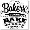 Bakers Gonna Bake| Kitchen Humor | Great Gift Idea|Single |6 by 8 Inch Magnet | Made in The USA | Car Auto Tool Box RefrigeratorMagnet | FBMMAG11614 view 1