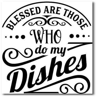 Blessed are Those Who Do My Dishes | Kitchen Humor | Great Gift Idea|Single |6 by 8 Inch Magnet | Made in The USA | Car Auto Tool Box RefrigeratorMagnet | FBMMAG11616