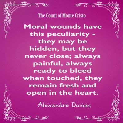 Textured Paper - Alexandre Dumas Quote 2"Moral Wounds Art Print Photo Poster Gift The Count of Monte Cristo - Size: 18 x 12 Inches