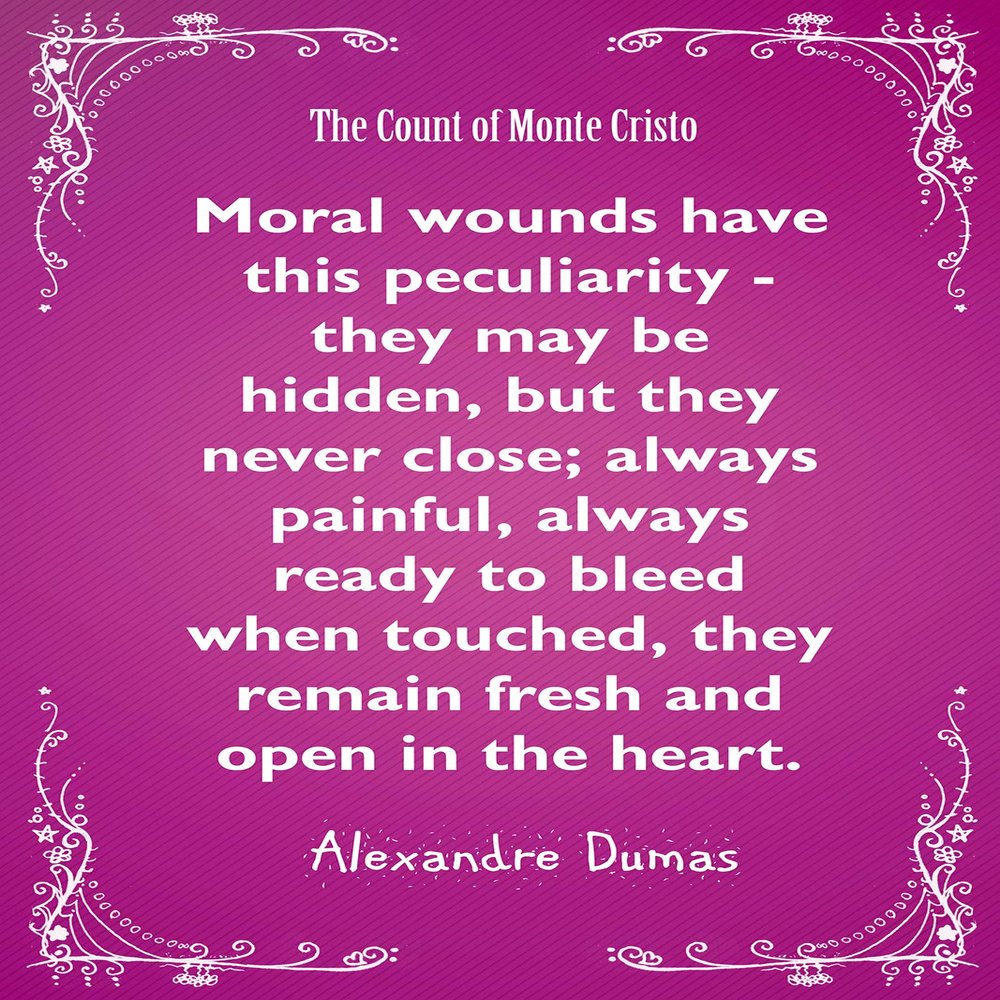 Textured Paper - Alexandre Dumas Quote 2"Moral Wounds Art Print Photo Poster Gift The Count of Monte Cristo - Size: 18 x 12 Inches