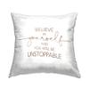 Stupell Industries Believe in Yourself Be Unstoppable Phrase Rustic Typography Design by Jennifer Pugh Pillow, 18 x 18, Off- White view 1