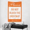 Bar for Man Cave Please Do Not Block The Driveway Thank You Sign, No Parking Tapestry Space Decor Astethic Stuff for Room ( Size : 75X100CM ) view 3