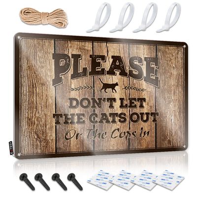 gaeruite Desk Signs for Office Funny Please Don't Let The Cats Out Or The Cops in Tin Sign Stuff for Teens Garage Signs Funny (Size : 30X40CM)