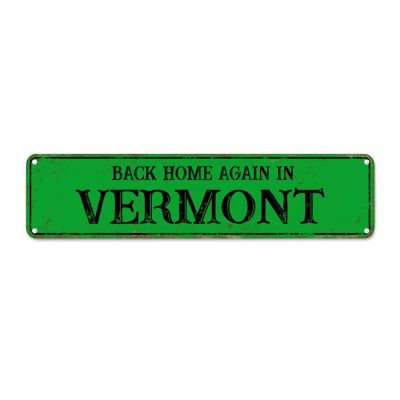 Back Home Again in Vermont Metal Sign Vermont Metal Sign Rustic America State Home Green Metal Wall Art Sweet Home Vintage Indoor & Outdoor Decor for Home Bars Clubs Cafes Man Cave Party 12x3in