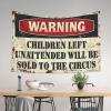 Tapsterys Wall Warning Children Left Unattended Will Be Sold to Circus Tapestry Space Decorations Cheap Room Decor ( Size : 100X150CM ) view 3