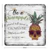 Be A Pineapple Tin Sign Retro Wood Grain Metal Sign Flower Shop Garden Sign Metal Plate Sign Funny Novelty Sign Nursery Wall Art Home Decor for Kitchen Living Room Dining Room 12x12in view 3