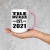 Designsify Gifts, Tile Installer Established EST. 2021, 15oz Accent Coffee Mug Pink Ceramic Tea-Cup with Handle - for Birthday Anniversary Christmas Mothers Day Fathers Day Party, to Men Women Him view 3