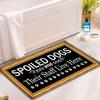 Spoiled Dogs And Their Staff Live Here Doormat- Dog Door Mat - Dog Welcome Mat, Funny Floor Mat for Home Entryway Patio Yard Decor view 4