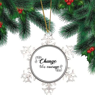 3in Christmas Ornament Snowflake Round Hanging Keepsake Change Takes Courage Novelty Metal Souvenir Xmas Tree Hang Pendant Winter Exchange Gift Holiday Party Decoration