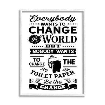 Stupell Industries Be The Change Funny Toilet Paper Vintage Washroom, Design by Lettered and Lined
