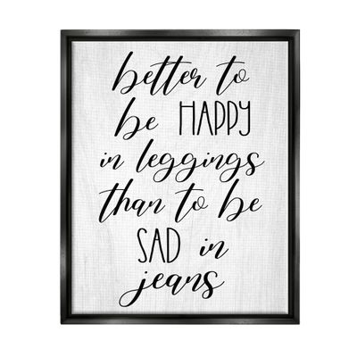Stupell Industries Happy In Leggings Funny Fashion Calligraphy Saying, Design by Daphne Polselli