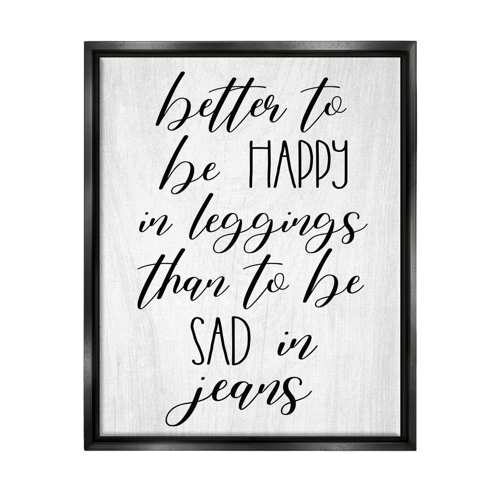 Stupell Industries Happy In Leggings Funny Fashion Calligraphy Saying, Design by Daphne Polselli