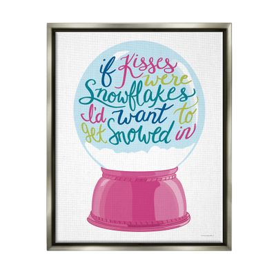 Stupell Industries Romantic Snowflake Kisses Snow Globe Winter Quote, Design by Kamdon Kreations